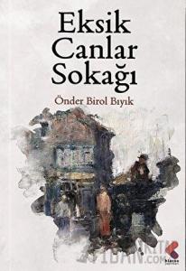 Eksik Canlar Sokağı