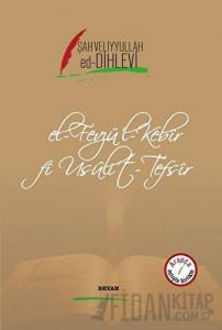 El-Fevzü'l-Kebir fi Usüli't-Tefsir (Ciltli)