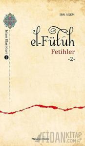 El–Fütüh - Fetihler 2