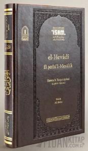 El Hevadi Fi Şerhil Mesalik Prestij (Ciltli)