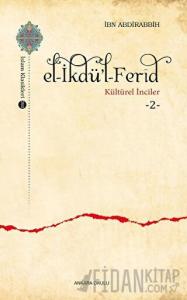 El-İkdü’l-Ferid - Kültürel İnciler 2