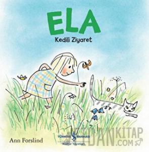 Ela - Kedili Ziyaret