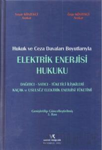 Elektrik Enerjisi Hukuku (Ciltli)