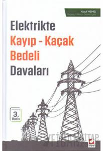Elektrikte Kayıp - Kaçak Bedeli Davaları (Ciltli)