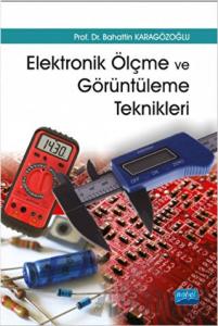 Elektronik Ölçme ve Görüntüleme Teknikleri