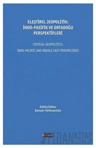 Eleştirel Jeopolitik: İndo-Pasifik Ve Ortadoğu Perspektifleri