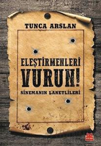 Eleştirmenleri Vurun