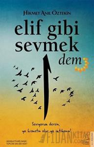 Elif Gibi Sevmek - Dem