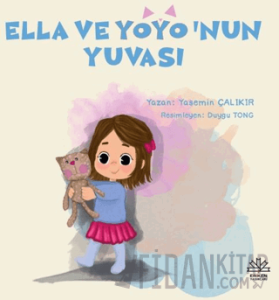 Ella ve Yoyo’nun Yuvası