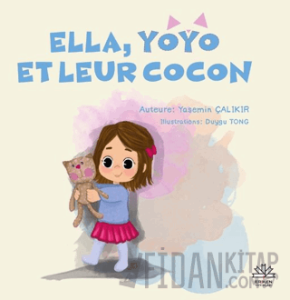Ella, Yoyo Et Leur Cocon
