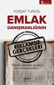 Emlak Danışmanlığının Reklamsız Gerçekleri