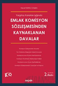Emlak Komisyon Sözleşmesinden Kaynaklanan Davalar