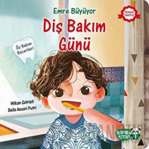 Emre Büyüyor - Diş Bakım Günü