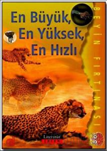 En Büyük, En Yüksek, En Hızlı