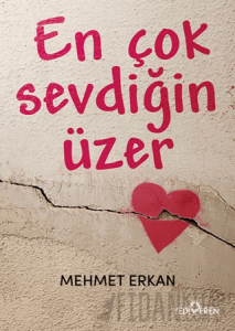 En Çok Sevdiğin Üzer