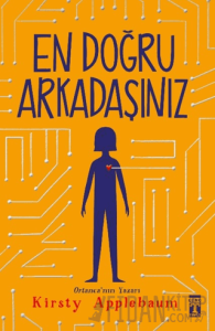 En Doğru Arkadaşınız