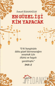 En Güzel İşi Kim Yapacak