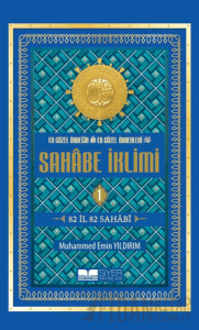 En Güzel Örneğin En Güzel Örnekleri Sahabe İklimi 1. Cilt