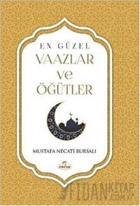 En Güzel Vaazlar ve Öğütler (Ciltli)