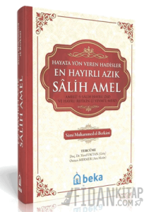 En Hayırlı Azık Salih Amel (Ciltli)
