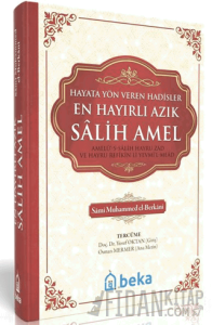 En Hayırlı Azık Salih Amel (Şamua Kağıt) (Ciltli)
