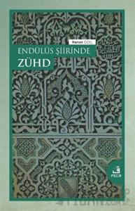 Endülüs Şiirinde Zühd