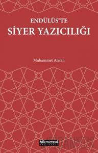 Endülüs’te Siyer Yazıcılığı
