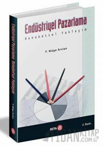 Endüstriyel Pazarlama Rekabetsel Yaklaşım