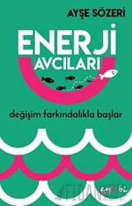 Enerji Avcıları