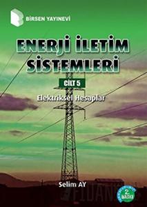 Enerji İletim Sistemleri Cilt 5