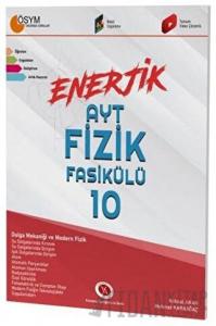 Enerjik AYT Fizik Fasikülü - 10