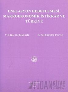 Enflasyon Hedeflemesi, Makroekonomik İstikrar ve Türkiye