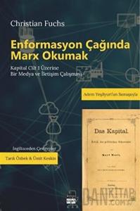 Enformasyon Çağında Marx Okumak