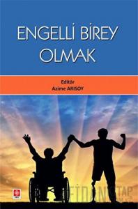Engelli Birey Olmak