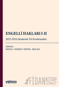 Engelli Hakları I-II - 2023-2024 Akademik Yılı Konferansları