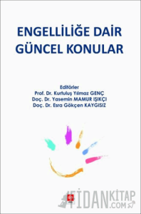 Engelliliğe Dair Güncel Konular