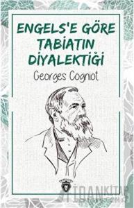 Engels’e Göre Tabiatın Diyalektiği