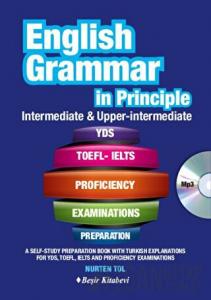 English Grammar in Principle İngilizce Dilbilgisi İntermediate Upper İntermediate CD'li