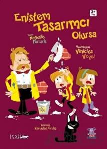 Eniştem Tasarımcı Olursa