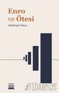 Enro ve Ötesi