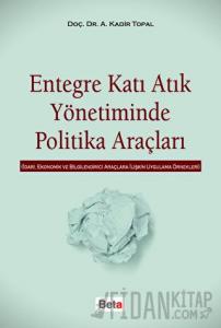 Entegre Katı Atık Yönetiminde Politika Araçları