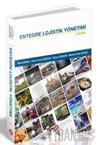 Entegre Lojistik Yönetimi