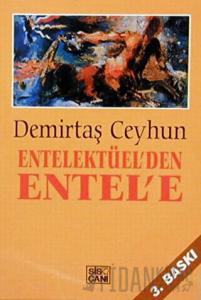 Entellektüel’den Entel’e