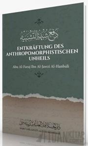 Entkraftung Des Anthropomorphistischen Unheils