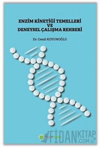 Enzim Kinetiği Temelleri ve Deneysel Çalışma Rehberi