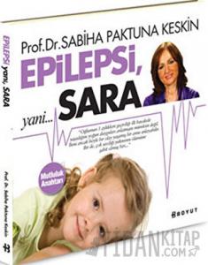 Epilepsi, Yani... Sara