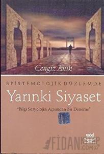 Epistemolojik Düzlemde Yarınki Siyaset