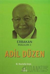 Erbakan Risaleleri: 3 Adil Düzen