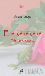 Ere, Çene Çene