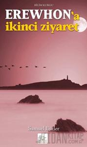 Erewhon’a İkinci Ziyaret